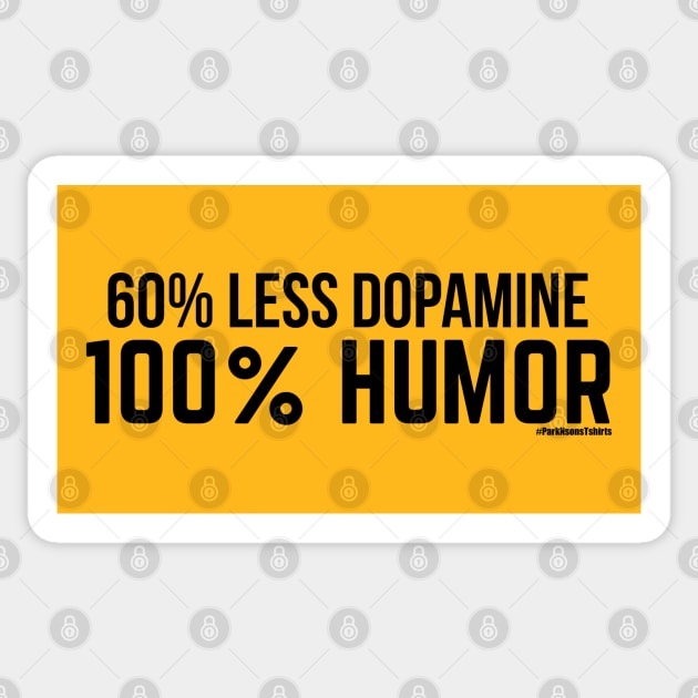 60% Less Dopamine 100% Humor Sticker by SteveW50